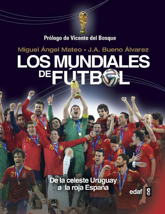 MUNDIALES DE FÚTBOL, LOS | 9788441434110 | AA.DD. | Llibreria Drac - Librería de Olot | Comprar libros en catalán y castellano online