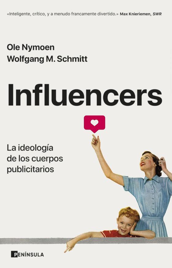 INFLUENCERS | 9788411000413 | NYMOEN, OLE; SCHMITT, WOLFGANG M. | Llibreria Drac - Llibreria d'Olot | Comprar llibres en català i castellà online