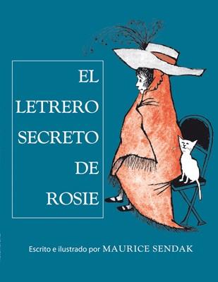 LETRERO SECRETO DE ROSIE, EL | 9788484649700 | SENDAK, MAURICE | Llibreria Drac - Librería de Olot | Comprar libros en catalán y castellano online