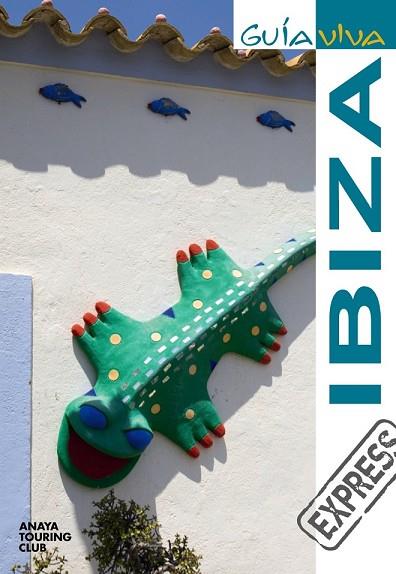 IBIZA 2009 (GUIA VIVA EXPRESS) | 9788497768504 | AA.VV. | Llibreria Drac - Llibreria d'Olot | Comprar llibres en català i castellà online