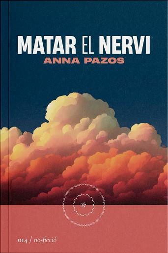 MATAR EL NERVI | 9788419059147 | PAZOS, ANNA | Llibreria Drac - Llibreria d'Olot | Comprar llibres en català i castellà online