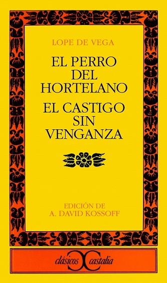 PERRO DEL HORTELANO, EL ; EL CASTIGO SIN VENGANZA | 9788470391019 | VEGA, LOPE DE | Llibreria Drac - Llibreria d'Olot | Comprar llibres en català i castellà online