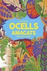 OCELLS AMAGATS | 9788412407273 | CASSANY, MIA | Llibreria Drac - Librería de Olot | Comprar libros en catalán y castellano online
