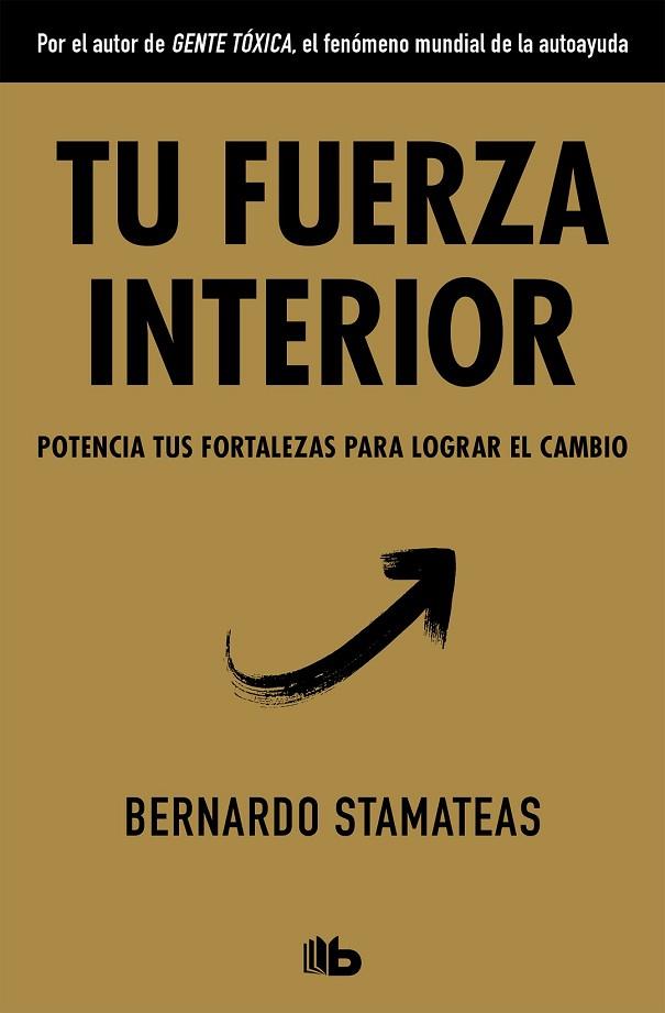 TU FUERZA INTERIOR | 9788490706770 | STAMATEAS, BERNARDO | Llibreria Drac - Librería de Olot | Comprar libros en catalán y castellano online