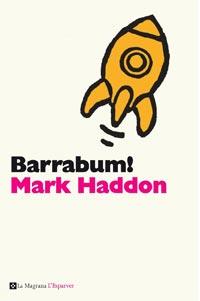 BARRABUM! | 9788482649924 | HADDON, MARK | Llibreria Drac - Llibreria d'Olot | Comprar llibres en català i castellà online