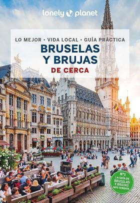 BRUSELAS Y BRUJAS DE CERCA 2024 (LONELY PLANET) | 9788408289845 | SMITH, HELENA; MONACO, MÉLISSA | Llibreria Drac - Llibreria d'Olot | Comprar llibres en català i castellà online