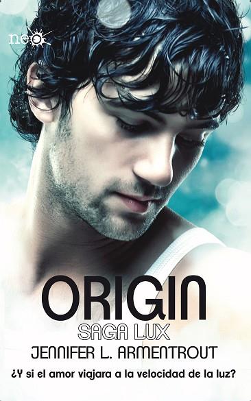 ORIGIN (SAGA LUX 4) | 9788416096640 | ARMENTROUT, JENNIFER | Llibreria Drac - Llibreria d'Olot | Comprar llibres en català i castellà online