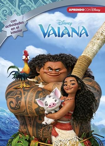 VAIANA (LEO, JUEGO Y APRENDO CON DISNEY) | 9788416548743 | DISNEY | Llibreria Drac - Llibreria d'Olot | Comprar llibres en català i castellà online