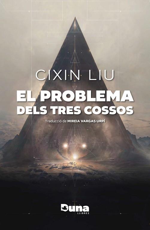 PROBLEMA DELS TRES COSSOS, EL | 9788412683257 | LIU, CIXIN | Llibreria Drac - Llibreria d'Olot | Comprar llibres en català i castellà online