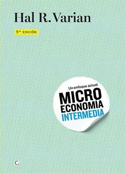 MICROECONOMÍA INTERMEDIA, 9ª ED. | 9788494107634 | VARIAN, HAL R. | Llibreria Drac - Librería de Olot | Comprar libros en catalán y castellano online