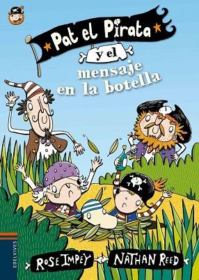 PAT EL PIRATA Y EL MENSAJE EN LA BOTELLA | 9788414000601 | IMPEY, ROSE | Llibreria Drac - Llibreria d'Olot | Comprar llibres en català i castellà online