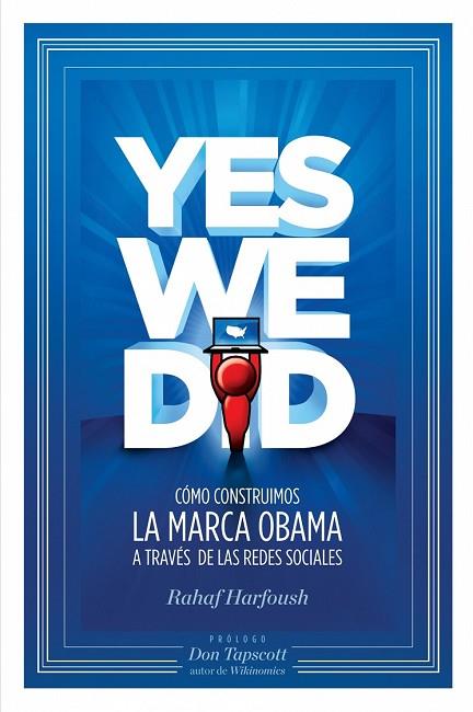 YES WE DID. COMO CONSTRUIMOS LA MARCA OBAMA | 9788498750546 | HARFOUSH, RAHAF | Llibreria Drac - Librería de Olot | Comprar libros en catalán y castellano online