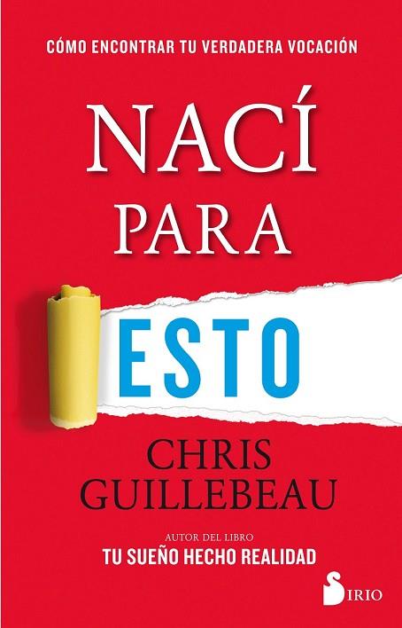 NACÍ PARA ESTO | 9788416579822 | GUILLEBEAU, CHRIS | Llibreria Drac - Librería de Olot | Comprar libros en catalán y castellano online