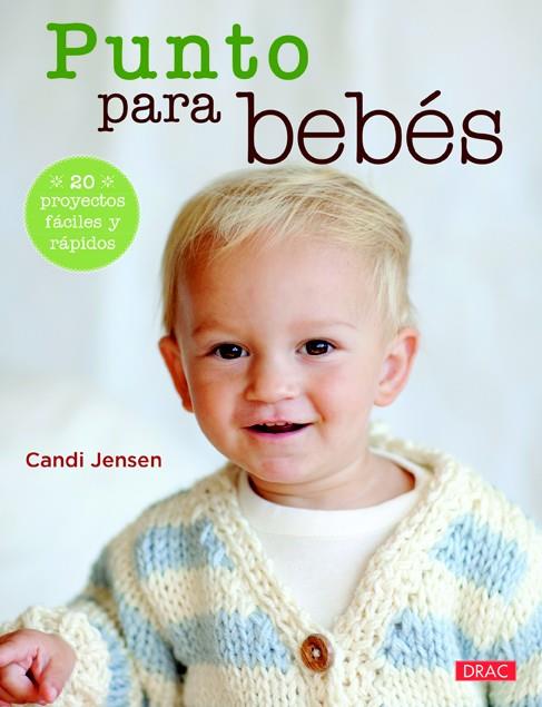 PUNTO PARA BEBÉS | 9788498743920 | JENSEL, CANDI | Llibreria Drac - Librería de Olot | Comprar libros en catalán y castellano online