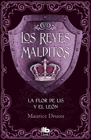 FLOR DE LIS Y EL LEÓN, LA (LOS REYES MADITOS VI) | 9788490703762 | DRUON, MAURICE | Llibreria Drac - Llibreria d'Olot | Comprar llibres en català i castellà online