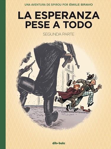 ESPERANZA PESE A TODO, LA. SEGUNDA PARTE | 9788417294816 | BRAVO,EMILE | Llibreria Drac - Llibreria d'Olot | Comprar llibres en català i castellà online