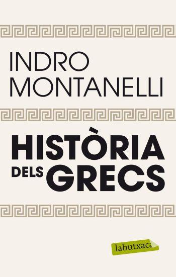 HISTORIA DELS GRECS | 9788499305509 | MONTANELLI, INDRO | Llibreria Drac - Librería de Olot | Comprar libros en catalán y castellano online