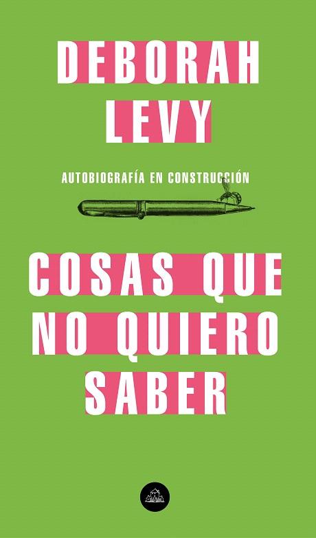 COSAS QUE NO QUIERO SABER | 9788439735724 | LEVY, DEBORAH | Llibreria Drac - Llibreria d'Olot | Comprar llibres en català i castellà online