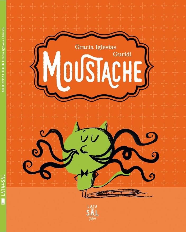 MOUSTACHE | 9788494434310 | IGLESIAS, GRACIA | Llibreria Drac - Llibreria d'Olot | Comprar llibres en català i castellà online