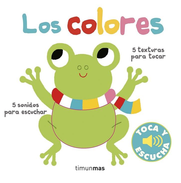 COLORES, LOS. TOCA Y ESCUCHA | 9788408169314 | BILLET, MARION | Llibreria Drac - Llibreria d'Olot | Comprar llibres en català i castellà online