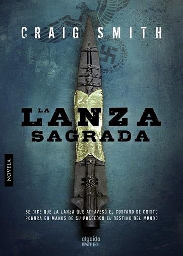 LANZA SAGRADA, LA | 9788498773484 | SMITH, CRAIG | Llibreria Drac - Llibreria d'Olot | Comprar llibres en català i castellà online