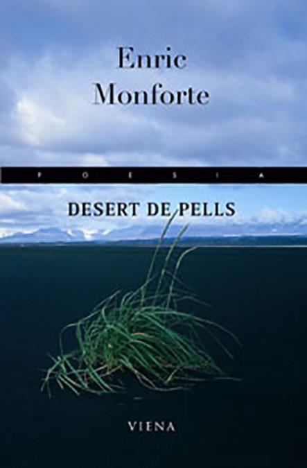 DESERT DE PELLS -XXV PREMI DE POESIA 25 D'ABRIL 2005- | 9788483303443 | MONFORTE, ENRIC | Llibreria Drac - Llibreria d'Olot | Comprar llibres en català i castellà online