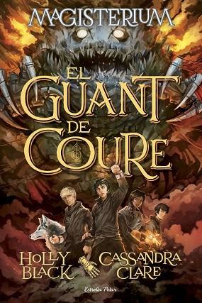 GUANT DE COURE, EL (MAGISTERIUM 2) | 9788416519583 | CLARE, CASSANDRA; BLACK, HOLLY | Llibreria Drac - Librería de Olot | Comprar libros en catalán y castellano online