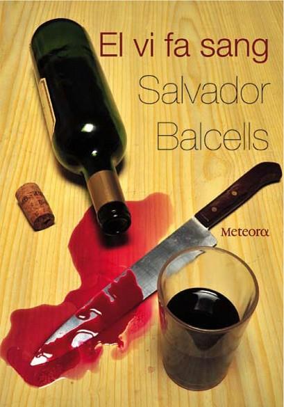 VI FA SANG, EL | 9788492874026 | BALCELLS, SALVADOR | Llibreria Drac - Llibreria d'Olot | Comprar llibres en català i castellà online