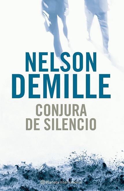 CONJURA DE SILENCIO | 9788408059028 | DEMILLE, NELSON | Llibreria Drac - Librería de Olot | Comprar libros en catalán y castellano online