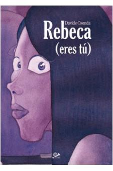 REBECA (ERES TÚ) | 9788896573822 | OSENDA, DAVIDE | Llibreria Drac - Librería de Olot | Comprar libros en catalán y castellano online