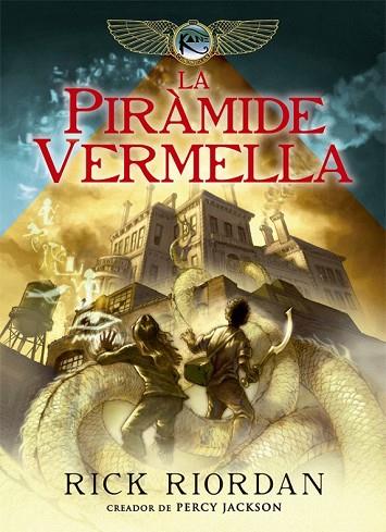 PIRÀMIDE VERMELLA, LA (1) | 9788424662967 | RIORDAN, RICK | Llibreria Drac - Llibreria d'Olot | Comprar llibres en català i castellà online