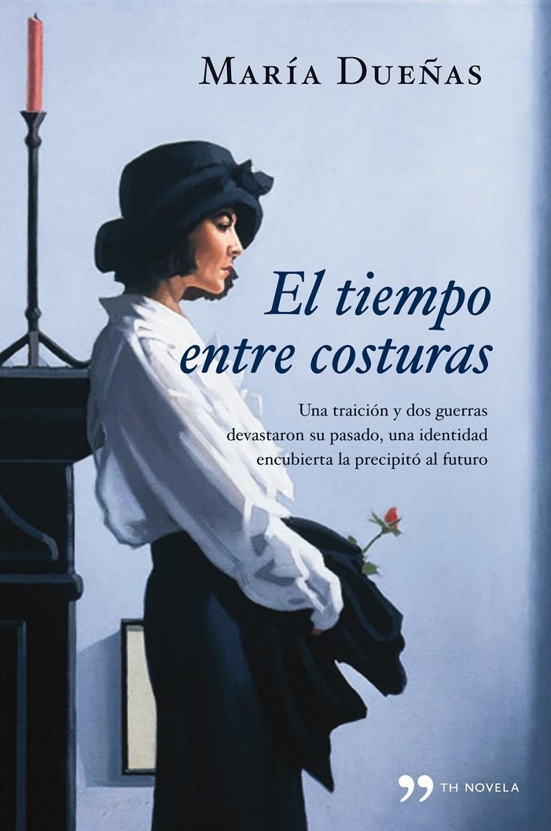 TIEMPO ENTRE COSTURAS, EL | 9788484607915 | DUEÑAS, MARIA | Llibreria Drac - Librería de Olot | Comprar libros en catalán y castellano online