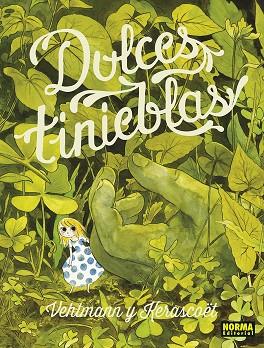 DULCES TINIEBLAS | 9788467971712 | KERASCOET; VEHLMANN | Llibreria Drac - Llibreria d'Olot | Comprar llibres en català i castellà online