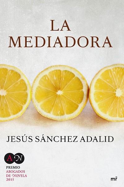 MEDIADORA, LA | 9788427041615 | SÁNCHEZ, JESÚS | Llibreria Drac - Llibreria d'Olot | Comprar llibres en català i castellà online