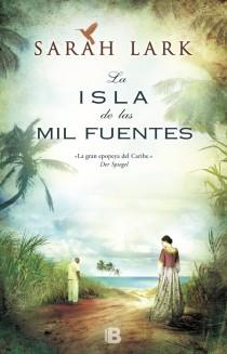 ISLA DE LAS MIL FUENTES, LA | 9788466653237 | LARK, SARAH | Llibreria Drac - Llibreria d'Olot | Comprar llibres en català i castellà online