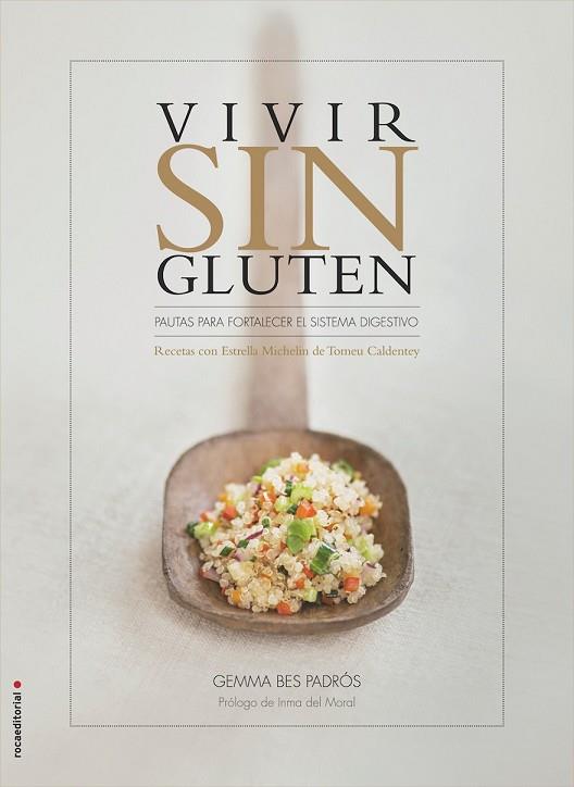 VIVIR SIN GLUTEN | 9788499189437 | BES, GEMMA ; CALDENTEY, TOMEU | Llibreria Drac - Librería de Olot | Comprar libros en catalán y castellano online