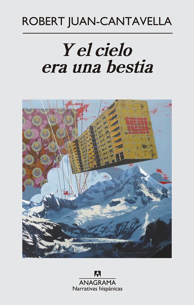 Y EL CIELO ERA UNA BESTIA | 9788433997838 | JUAN-CANTAVELLA, ROBERT | Llibreria Drac - Llibreria d'Olot | Comprar llibres en català i castellà online