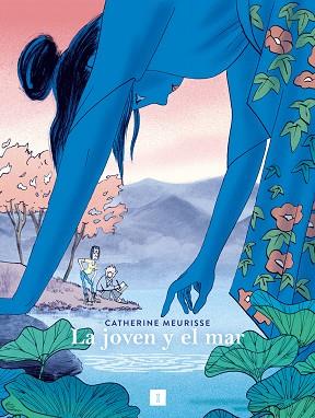 JOVEN Y EL MAR, LA | 9788418668715 | MEURISSE, CATHERINE | Llibreria Drac - Llibreria d'Olot | Comprar llibres en català i castellà online