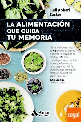 ALIMENTACIÓN QUE CUIDA TU MEMORIA, LA | 9788497359009 | ZUCKER, JUDI Y SHARI | Llibreria Drac - Llibreria d'Olot | Comprar llibres en català i castellà online