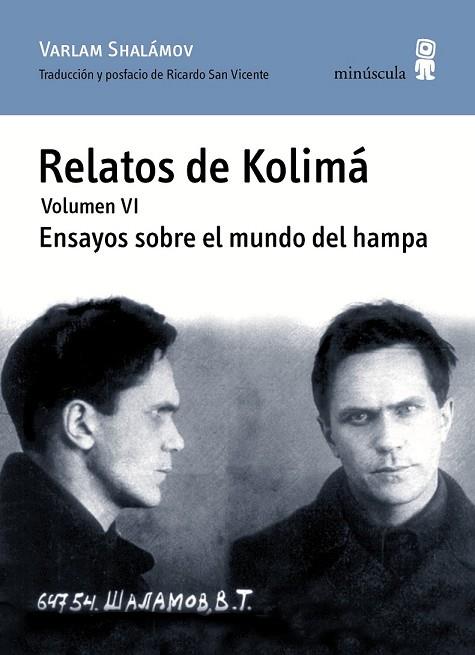 RELATOS DE KOLIMÁ VI. ENSAYOS SOBRE EL MUNDO DEL HAMPA (PAISAJES NARRADOS 60) | 9788494675447 | SHALÁMOV, VARLAM | Llibreria Drac - Librería de Olot | Comprar libros en catalán y castellano online