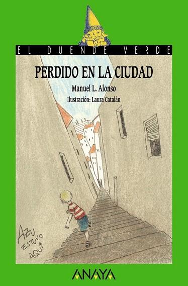 PERDIDO EN LA CIUDAD | 9788467840612 | ALONSO, MANUEL | Llibreria Drac - Librería de Olot | Comprar libros en catalán y castellano online