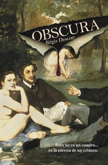 OBSCURA | 9788425343940 | DESCOTT, REGIS | Llibreria Drac - Llibreria d'Olot | Comprar llibres en català i castellà online