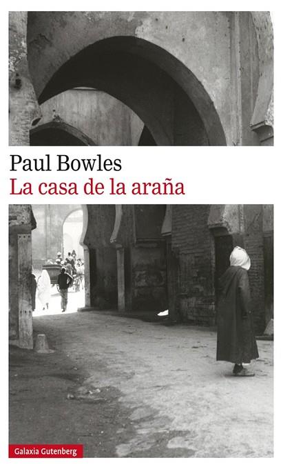 CASA DE LA ARAÑA, LA | 9788417355821 | BOWLES, PAUL | Llibreria Drac - Llibreria d'Olot | Comprar llibres en català i castellà online