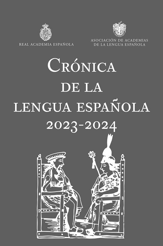 CRÓNICA DE LA LENGUA ESPAÑOLA 2023-2024 | 9788467073034 | REAL ACADEMIA ESPAÑOLA | Llibreria Drac - Llibreria d'Olot | Comprar llibres en català i castellà online