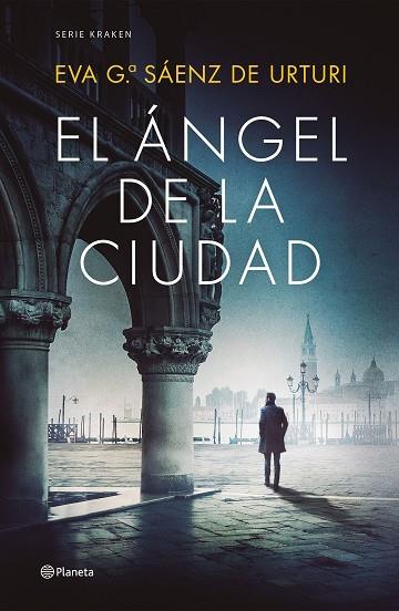 ÁNGEL DE LA CIUDAD, EL | 9788408270423 | GARCÍA SÁENZ DE URTURI, EVA | Llibreria Drac - Llibreria d'Olot | Comprar llibres en català i castellà online