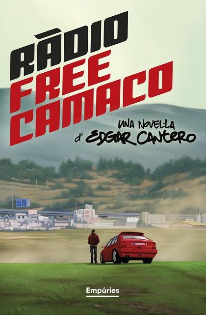 RÀDIO FREE CAMACO | 9788419729361 | CANTERO, EDGAR | Llibreria Drac - Llibreria d'Olot | Comprar llibres en català i castellà online