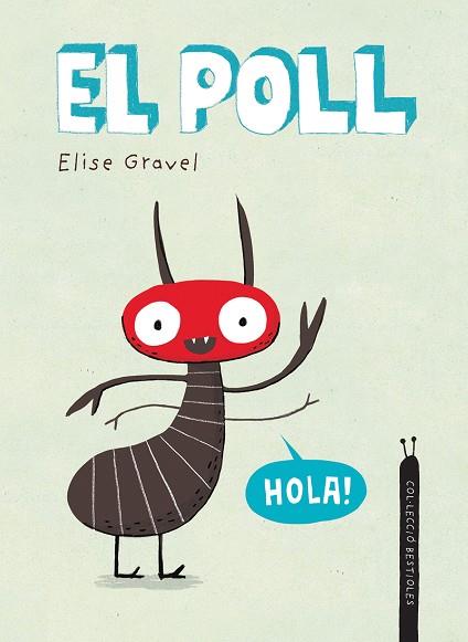 POLL, EL  | 9788418599354 | GRAVEL, ELISE | Llibreria Drac - Llibreria d'Olot | Comprar llibres en català i castellà online