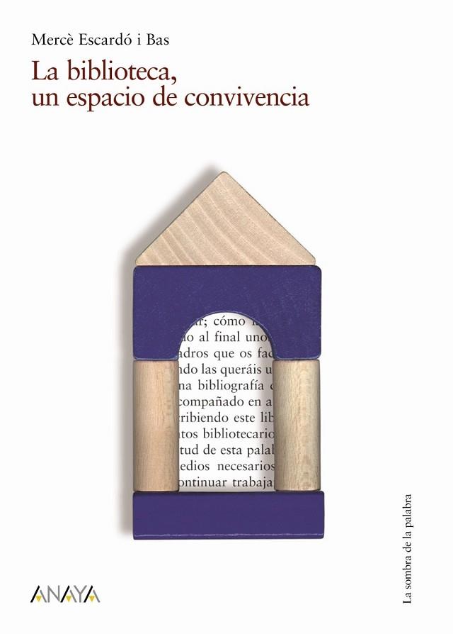 BIBLIOTECA UN ESPACIO DE CONVIVENCIA, LA | 9788466727181 | ESCARDO I BAS, MERCE | Llibreria Drac - Llibreria d'Olot | Comprar llibres en català i castellà online