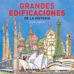 GRANDES EDIFICACIONES DE LA HISTORIA | 9788498011999 | CLEMENTS, GILLIAN | Llibreria Drac - Librería de Olot | Comprar libros en catalán y castellano online