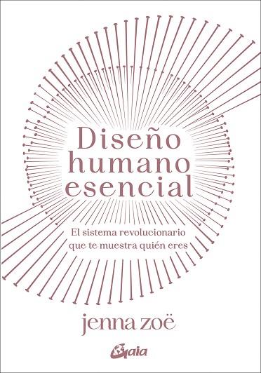 DISEÑO HUMANO ESENCIAL | 9788411081283 | ZOË, JENNA | Llibreria Drac - Llibreria d'Olot | Comprar llibres en català i castellà online